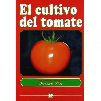 El cultivo del tomate.
