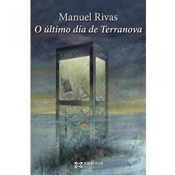 O último día de Terranova - Manuel Rivas