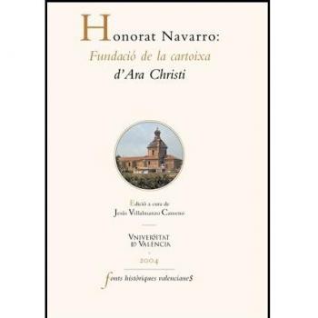 Fundació de la Cartoixa d'Ara Christi: 16