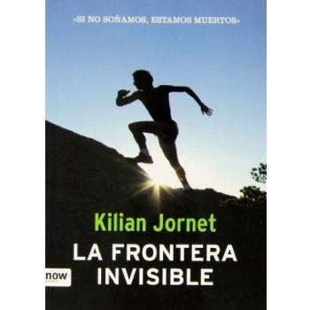 La Frontera Invisible, Colección, Deporte - Kilian Jornet I Burgada