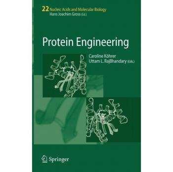 Protein Engineering: Nucleic Acids and Molecular Biology Handbook