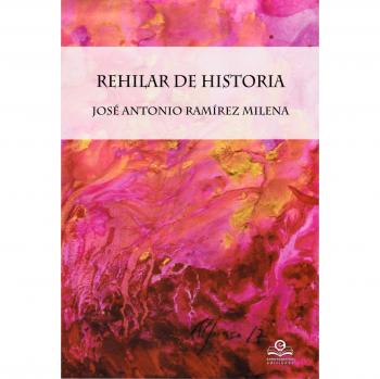 Rehilar de historia