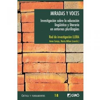 Miradas Y Voces: Investigación sobre la educación lingüística y literaria enentornos plurilingües: 018