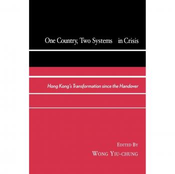 One Country, Two Systems in Crisis: Analyzing Hong Kong's Transformation Post-Handover