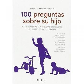 100 Preguntas Sobre Su Hijo