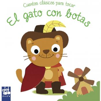 El gato con botas: Cuentos clásicos para tocar - Yoyo
