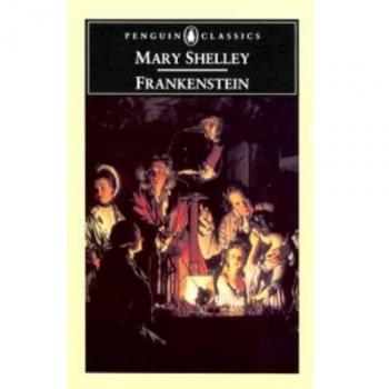 Frankenstein or the Modern Prometheus