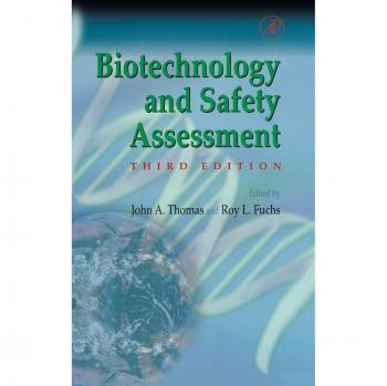 Biotechnology and Safety Assessment