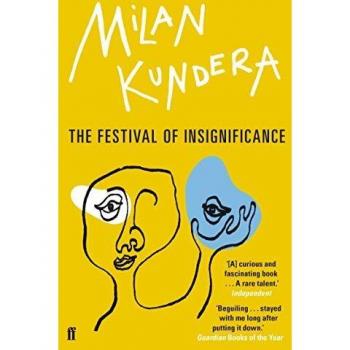 The Festival of Insignificance - novela, autor Milan Kundera, 224 páginas, tapa blanda, ISBN 978-84-339-0015-7
