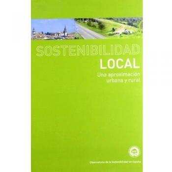 Sostenibilidad local: Una aproximación urbana y rural