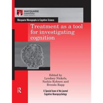 Treatment as a tool for investigating cognition
