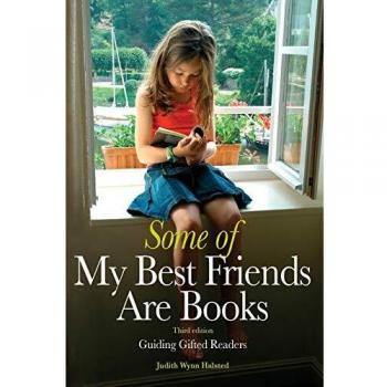 Some of My Best Friends Are Books: Guiding Gifted Readers