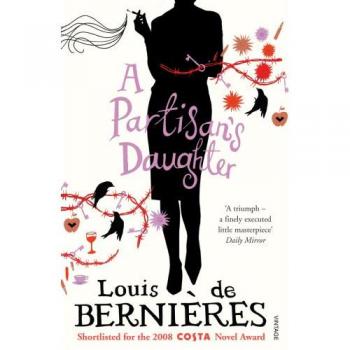 Hija de un Partisano - Novela en Rústica de Louis de Bernières
