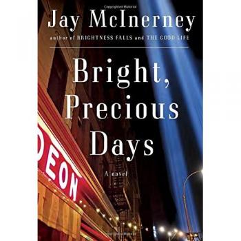 Bright, Precious Days: A Novel by Jay McInerney