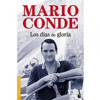 Los días de gloria - Mario Conde