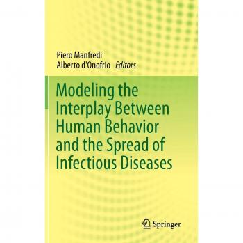 Modeling the Interplay Between Human Behavior and the Spread of Infectious Diseases