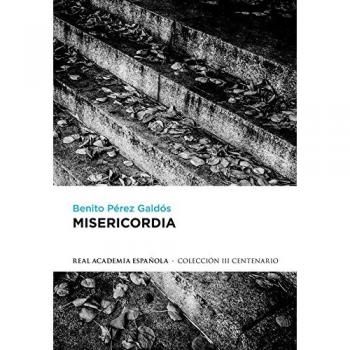 Misericordia - Benito Perez Galdos