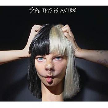 This Is Acting - Sia
