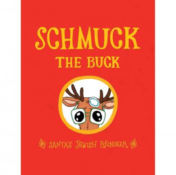 Reno Judío de Santa: Schmuck the Buck (Libro en tapa dura)