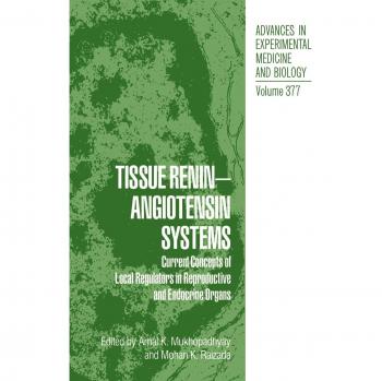 Tissue Renin-Angiotensin Systems: Current Concepts of Local Regulators in Reproductive and Endocrine Organs: 377