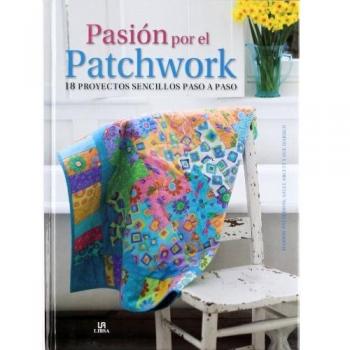 Pasión Por El Patchwork - Paterson, Marion/ablett, Sally/warren, Sue