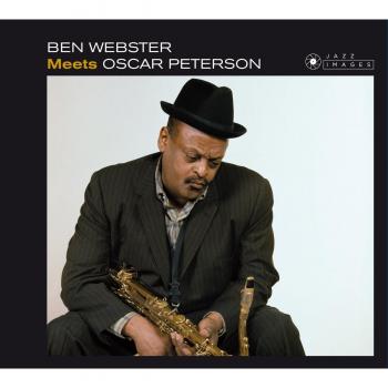 Ben Webster Meets Oscar Peterson