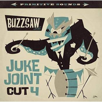 Buzzsaw Joint Cut 4 Juke Joint VINYL