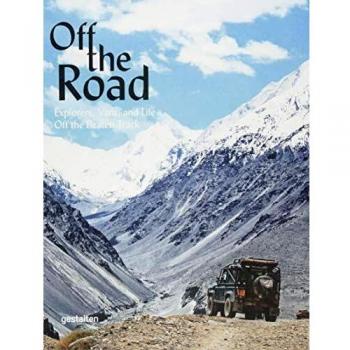 Off the Road: Explorers, Vans, and Life Off the Beaten Track