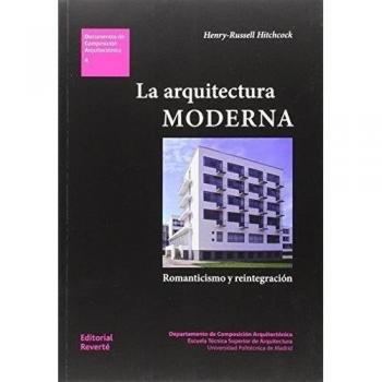 La arquitectura moderna. Romanticismo e integración