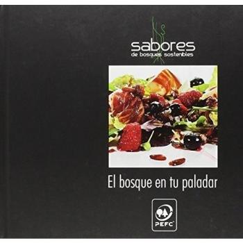El bosque en tu paladar