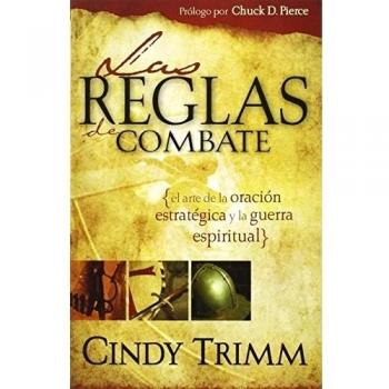 Combat Rules: The Art of Strategic Prayer and Spiritual Warfare Guide
