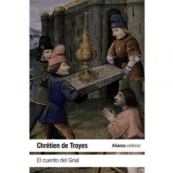 El Cuento del Grial - Troyes Chretien De