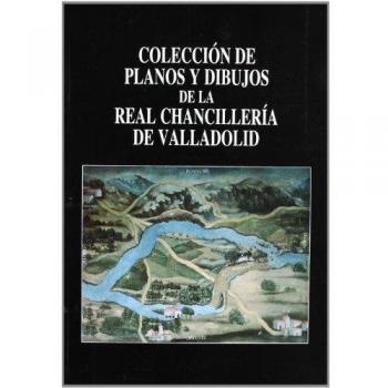 Colección planos y dibujos de la Real Chancilleria de Valladolid