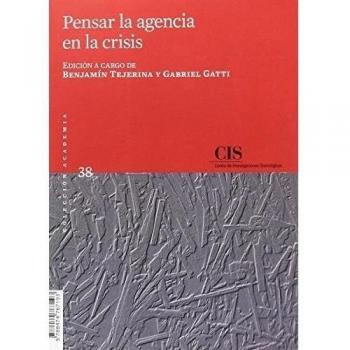 Pensar la agencia en la crisis: 38