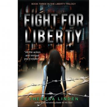 Lucha por la Libertad: Libro Tres de la Trilogía de la Libertad