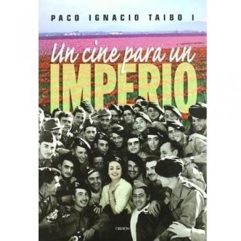 Un cine para un imperio: Películas en la España franquista