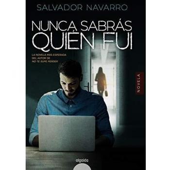 Nunca sabrás quién fui - Navarro Salvador