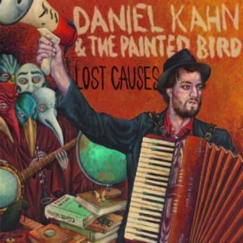 Daniel Kahn & the Painted Bird - Lost Causes (Album)