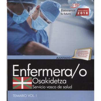 Enfermera/o. Servicio vasco de salud-Osakidetza. Temario. Vol. I