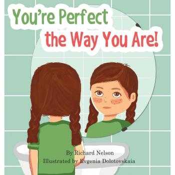 Eres Perfecto Tal Como Eres - Libro Tapa Dura de Richard Nelson