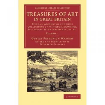 Colección de Tesoros del Arte en Gran Bretaña - Set de 4 Volúmenes: Pinturas, Dibujos y Arquitectura (Volumen 1)