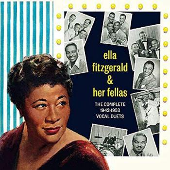 And Her fellas: Complete 1942-1953 Vocal Duets - FITZGERALD, ELLA