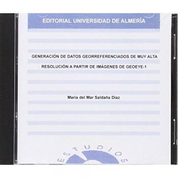 Generación de datos georreferenciados de muy alta resolución a partir de imágenes de GeoEye-1