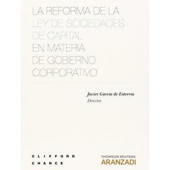 La reforma de la Ley de Sociedades de Capital en materia de Gobierno Corporativo