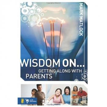 Wisdom Series Book 36: Navigating Parent Relationships by Mark Matlock