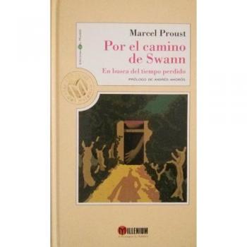 Por El Camino De Swann: En Busca Del Tiempo Perdido
