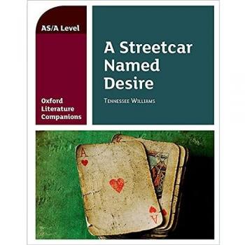 OLC A STREETCAR NAMED DESIRE: With all you need to know for your 2022 assessments