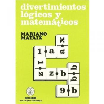 Divertimientos Lógicos y Matemáticos