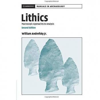 Lithics: Macroscopic Approaches to Analysis