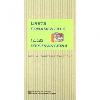 Drets fonamentals i Llei d'estrangeria